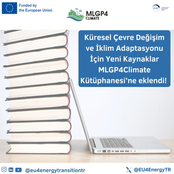 New Resources for Global Environmental Change and Climate Adaptation added to MLGP4Climate Library!